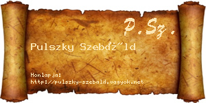 Pulszky Szebáld névjegykártya